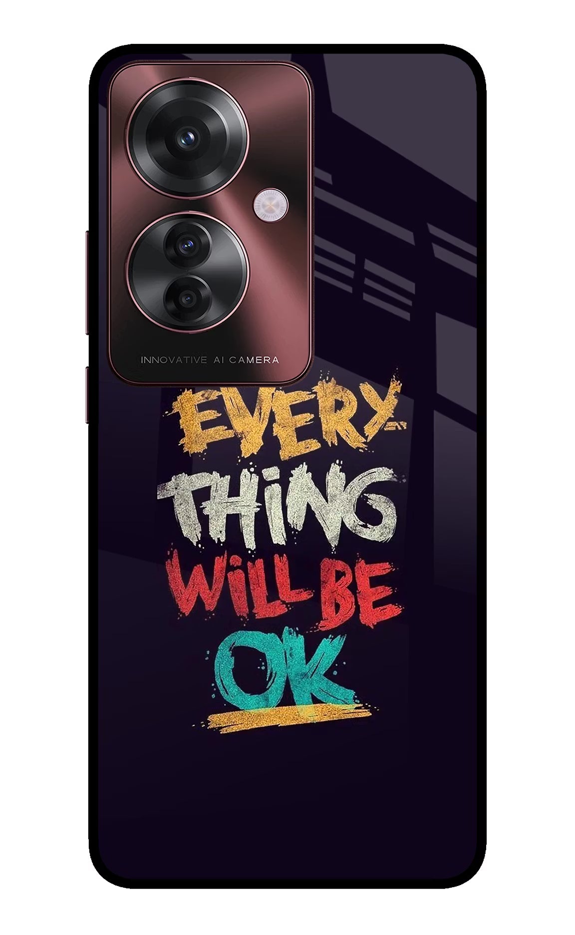 Everything Will Be Ok Oppo F25 Pro 5G Glass Case Back Cover by Casekaro