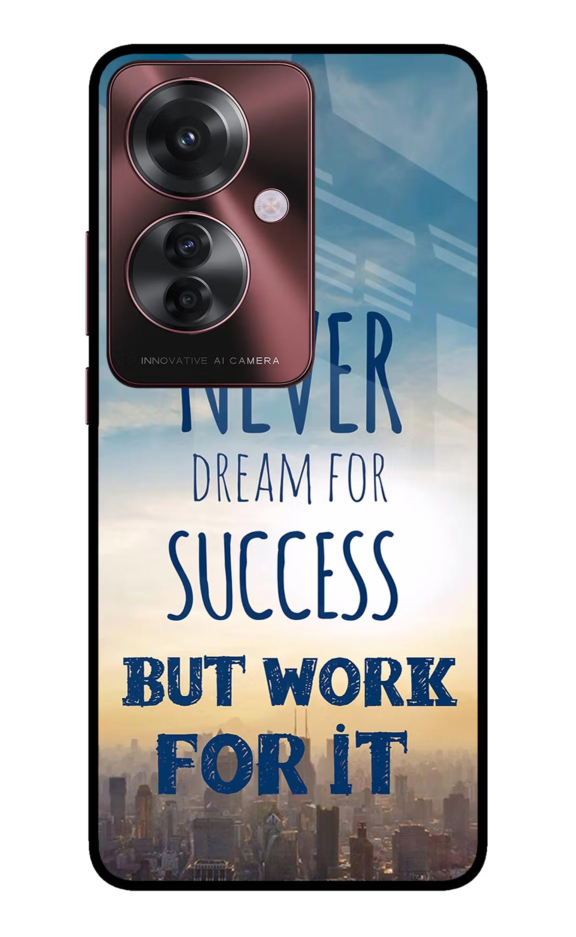 Never Dream For Success But Work For It Oppo F25 Pro 5G Glass Case Back Cover by Casekaro