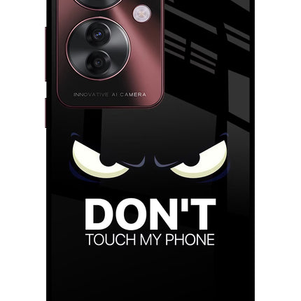 Don'T Touch My Phone Oppo F25 Pro 5G Glass Case Back Cover by Casekaro