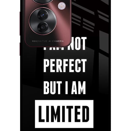 I Am Not Perfect But I Am Limited Edition Oppo F25 Pro 5G Glass Case Back Cover by Casekaro