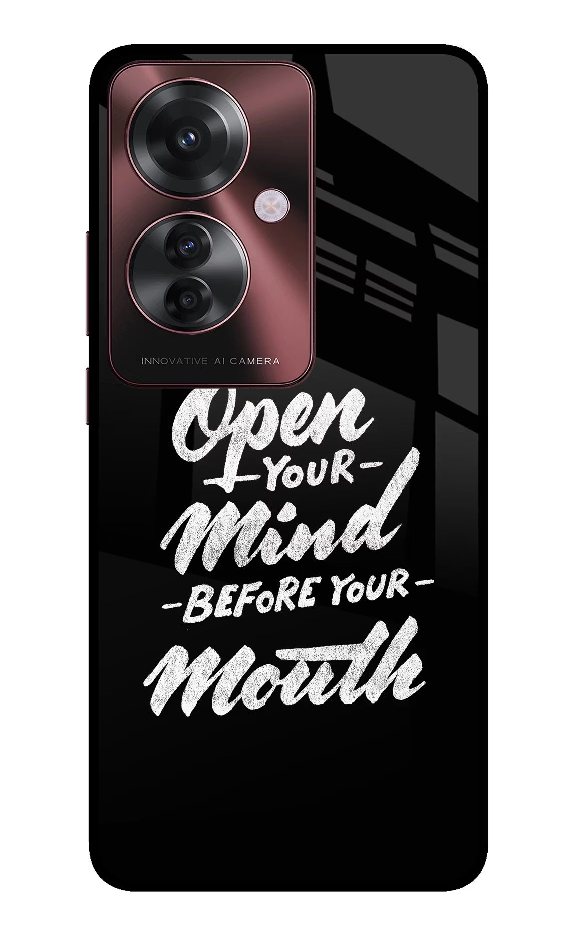Open Your Mind Before Your Mouth Oppo F25 Pro 5G Glass Case Back Cover by Casekaro