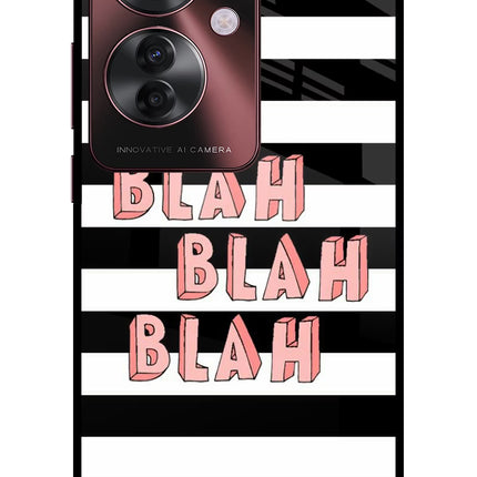 Blah Blah Blah Oppo F25 Pro 5G Glass Case