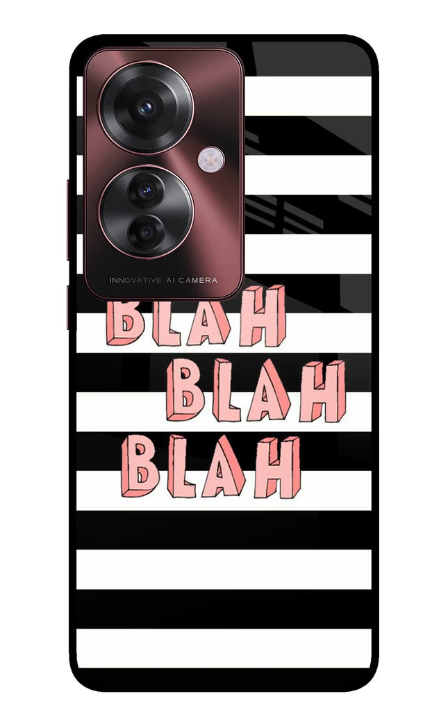 Blah Blah Blah Oppo F25 Pro 5G Glass Case