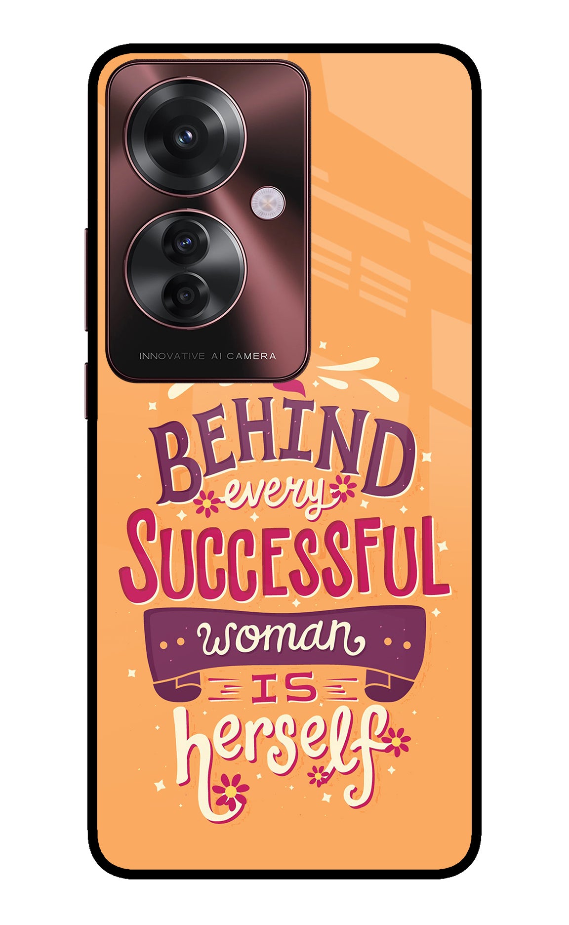 Behind Every Successful Woman There Is Herself Oppo F25 Pro 5G Back Cover