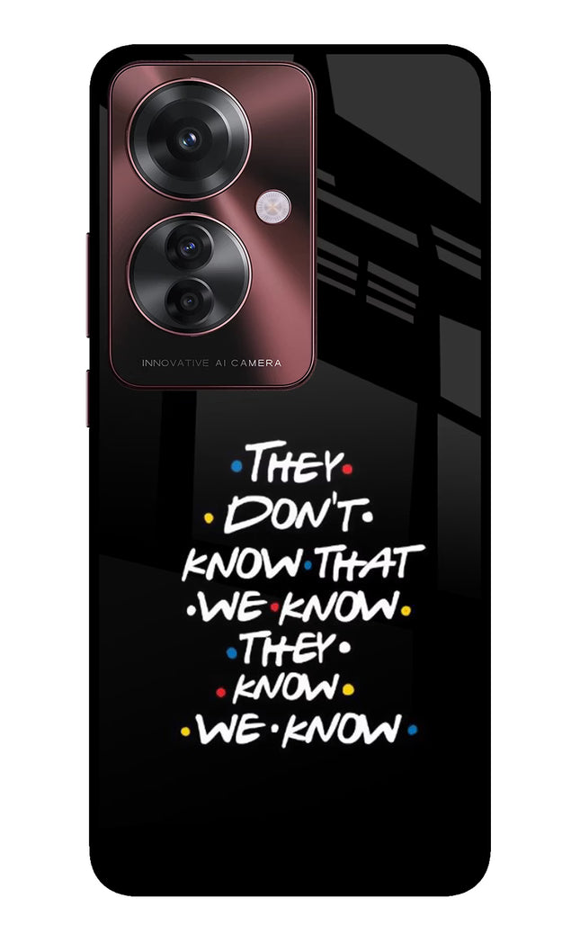 FRIENDS Dialogue Oppo F25 Pro 5G Glass Case