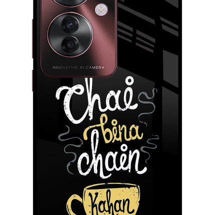 Chai Bina Chain Kaha Re Oppo F25 Pro 5G Glass Case