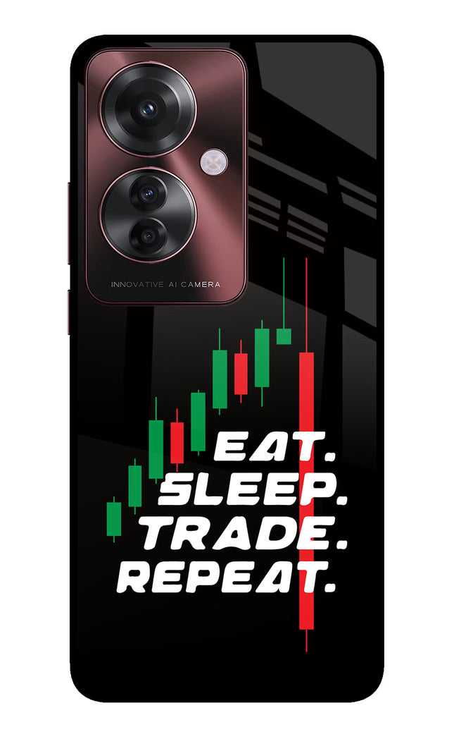 Eat Sleep Trade Repeat Oppo F25 Pro 5G Glass Case