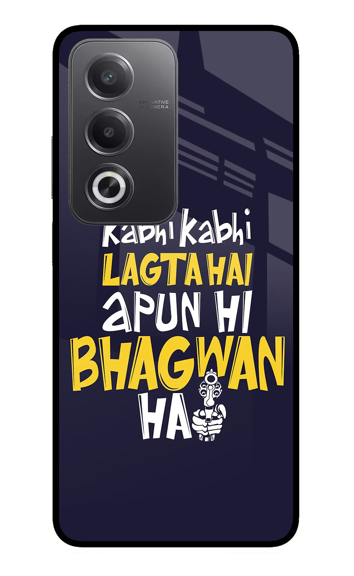 Kabhi Kabhi Lagta Hai Apun Hi Bhagwan Hai Oppo A3 Pro 5G Glass Case Back Cover by Casekaro