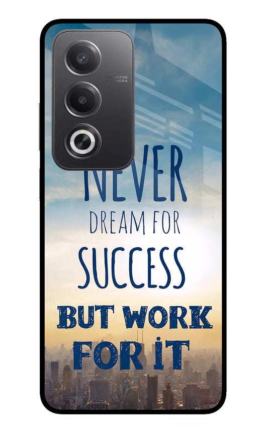 Never Dream For Success But Work For It Oppo A3 Pro 5G Glass Case