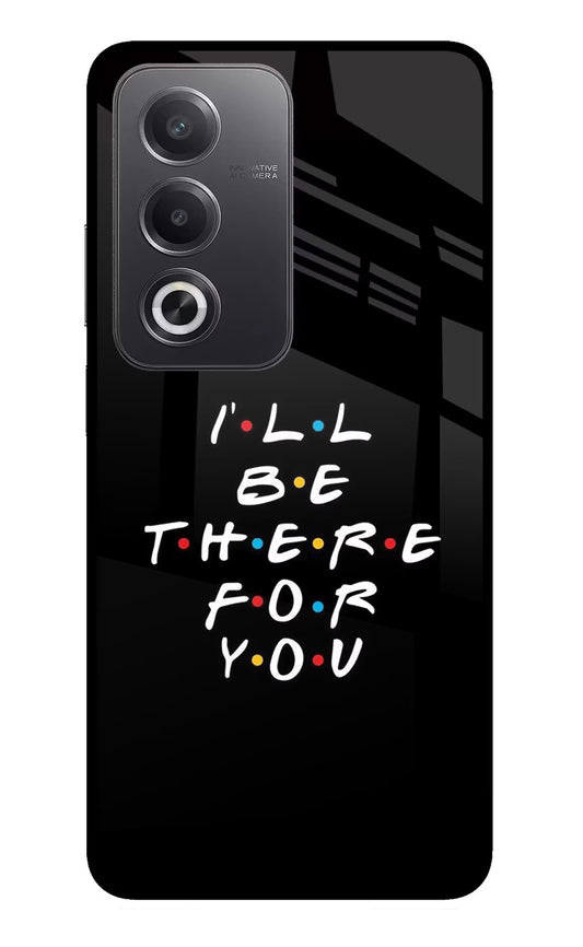 I'll Be There For You Oppo A3 Pro 5G Glass Case