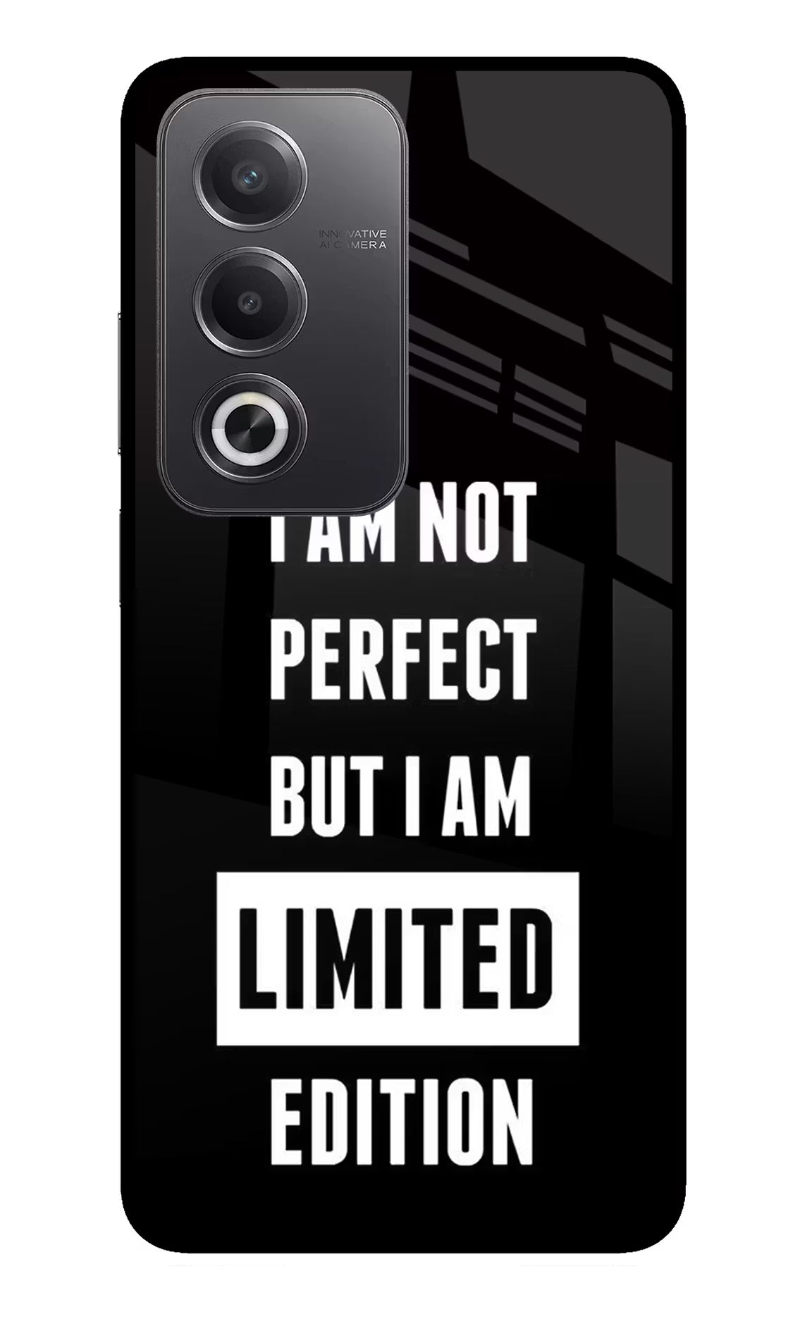 I Am Not Perfect But I Am Limited Edition Oppo A3 Pro 5G Glass Case