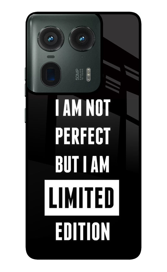 I Am Not Perfect But I Am Limited Edition Moto Edge 50 Ultra 5G Glass Case