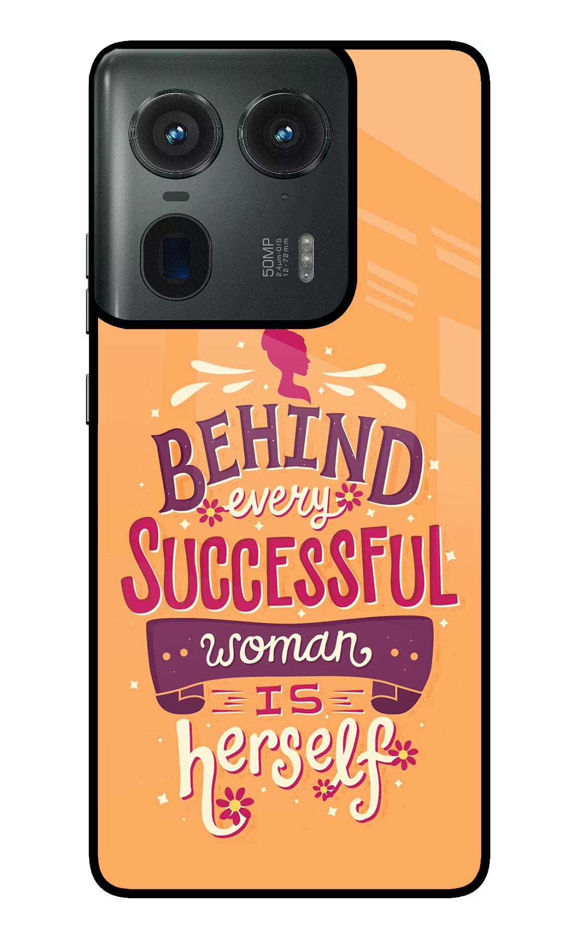 Behind Every Successful Woman There Is Herself Moto Edge 50 Ultra 5G Glass Case Back Cover by Casekaro