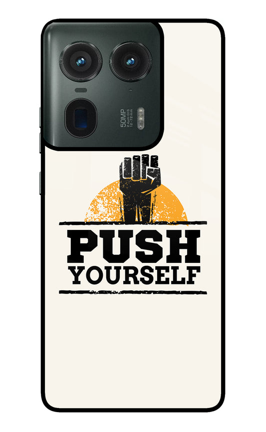 Push Yourself Moto Edge 50 Ultra 5G Glass Case