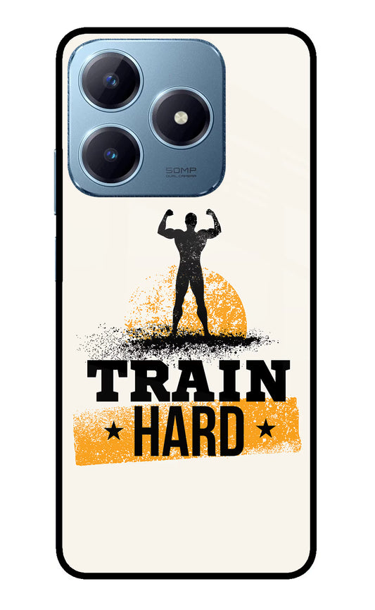 Train Hard Realme Narzo N63 Glass Case