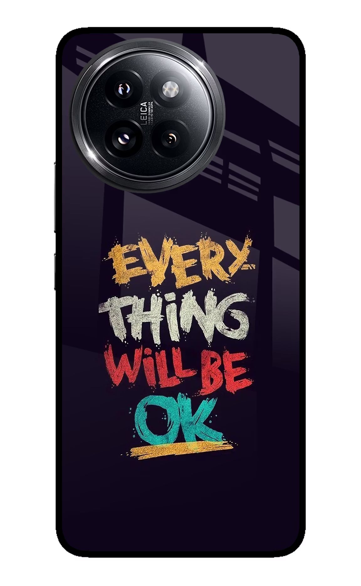 Everything Will Be Ok Xiaomi 14 Civi Glass Case