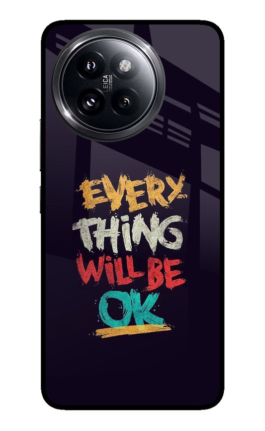 Everything Will Be Ok Xiaomi 14 Civi Glass Case