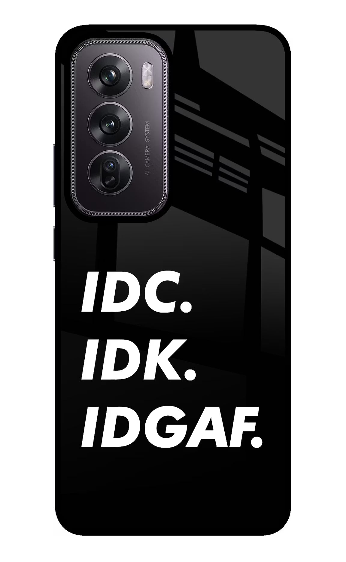 Idc Idk Idgaf Oppo Reno12 Pro 5G Glass Case Back Cover by Casekaro