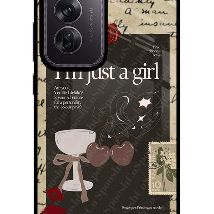 I am just a girl Oppo Reno12 Pro 5G Glass Case