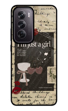I am just a girl Oppo Reno12 Pro 5G Glass Case