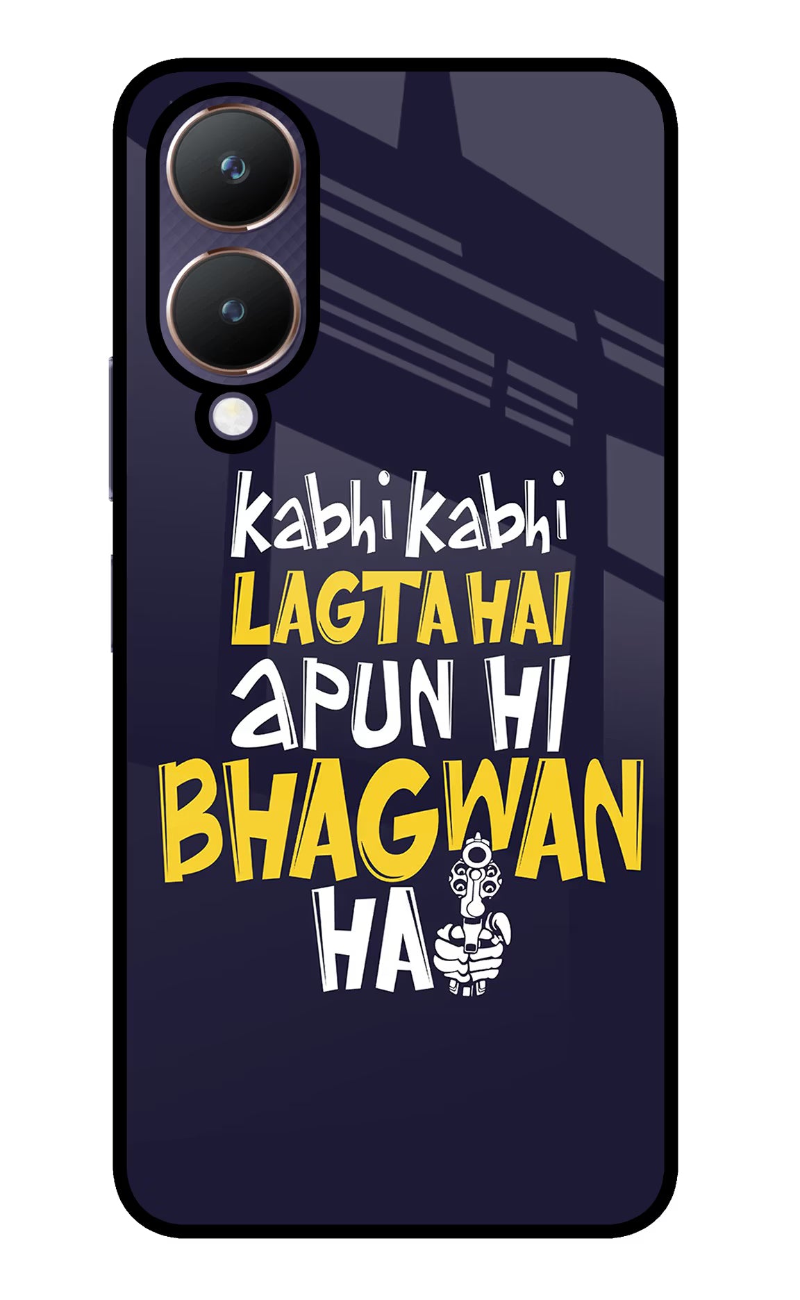 Kabhi Kabhi Lagta Hai Apun Hi Bhagwan Hai Vivo Y28 5G Glass Case