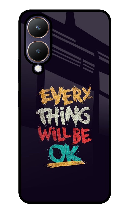 Everything Will Be Ok Vivo Y28 5G Glass Case