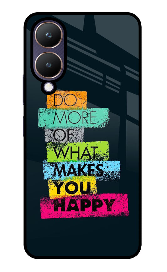 Do More Of What Makes You Happy Vivo Y28 5G Glass Case