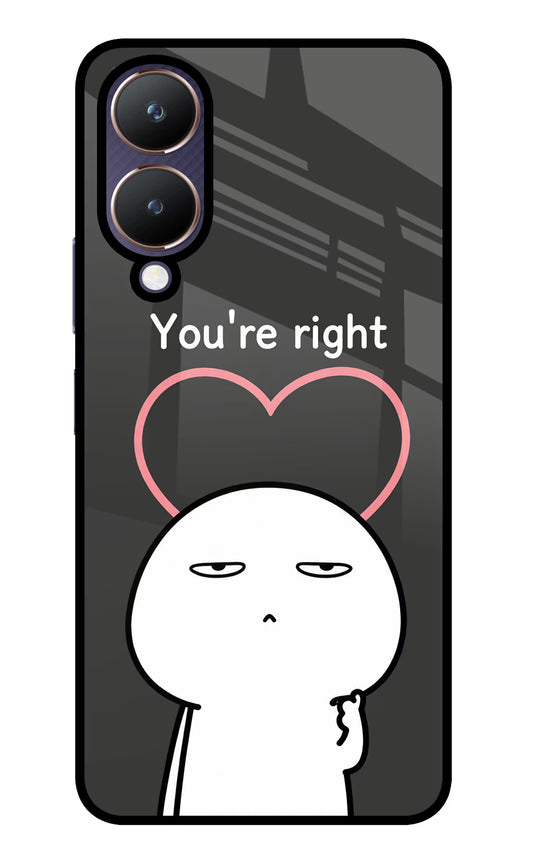 You're Right Vivo Y28 5G Glass Case