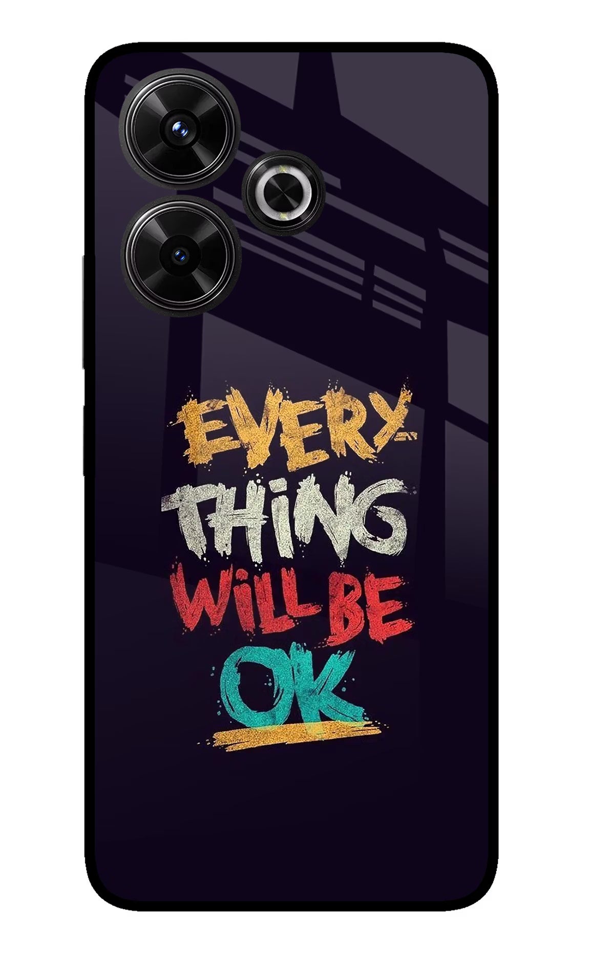 Everything Will Be Ok Redmi 13 5G Glass Case Back Cover by Casekaro