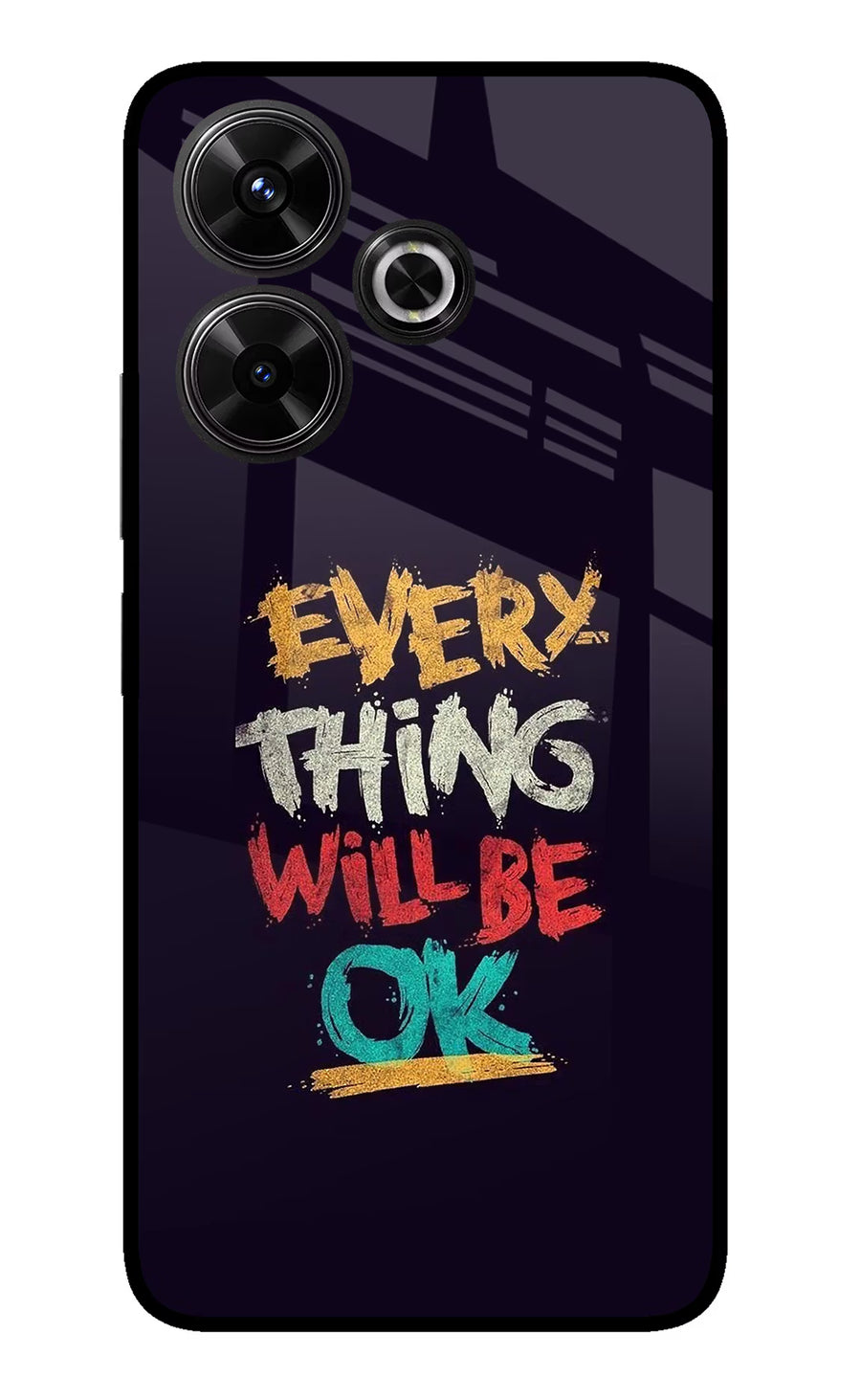 Everything Will Be Ok Redmi 13 5G Back Cover, Glass case