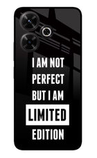 I Am Not Perfect But I Am Limited Edition Redmi 13 5G Glass Case
