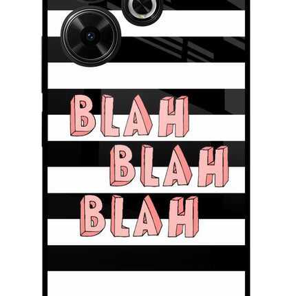 Blah Blah Blah Redmi 13 5G Glass Case