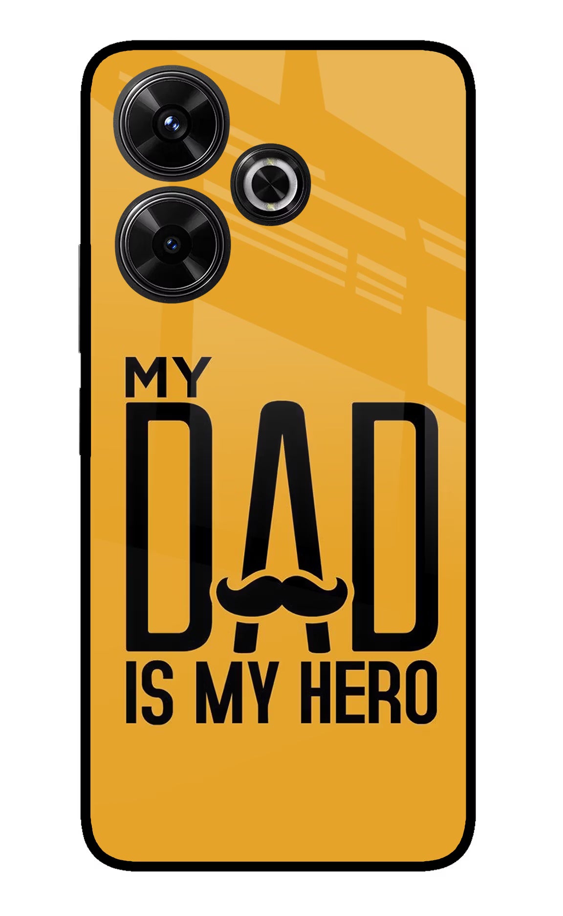 My Dad Is My Hero Redmi 13 5G Glass Case