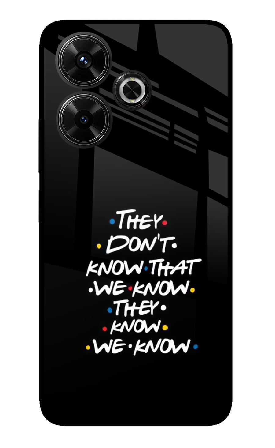 FRIENDS Dialogue Redmi 13 5G Back Cover, Glass case