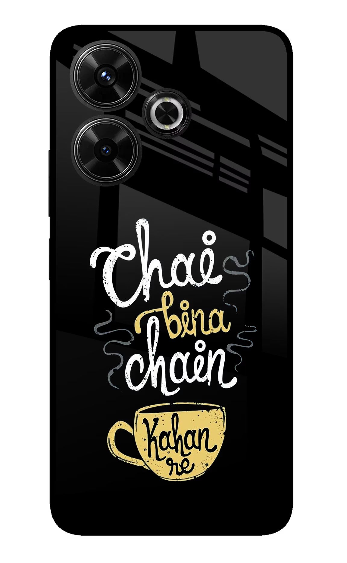 Chai Bina Chain Kaha Re Redmi 13 5G Glass Case Back Cover by Casekaro