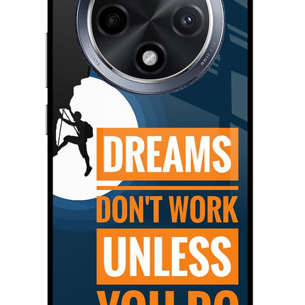 Dreams Don’T Work Unless You Do Oppo F27 Pro Glass Case