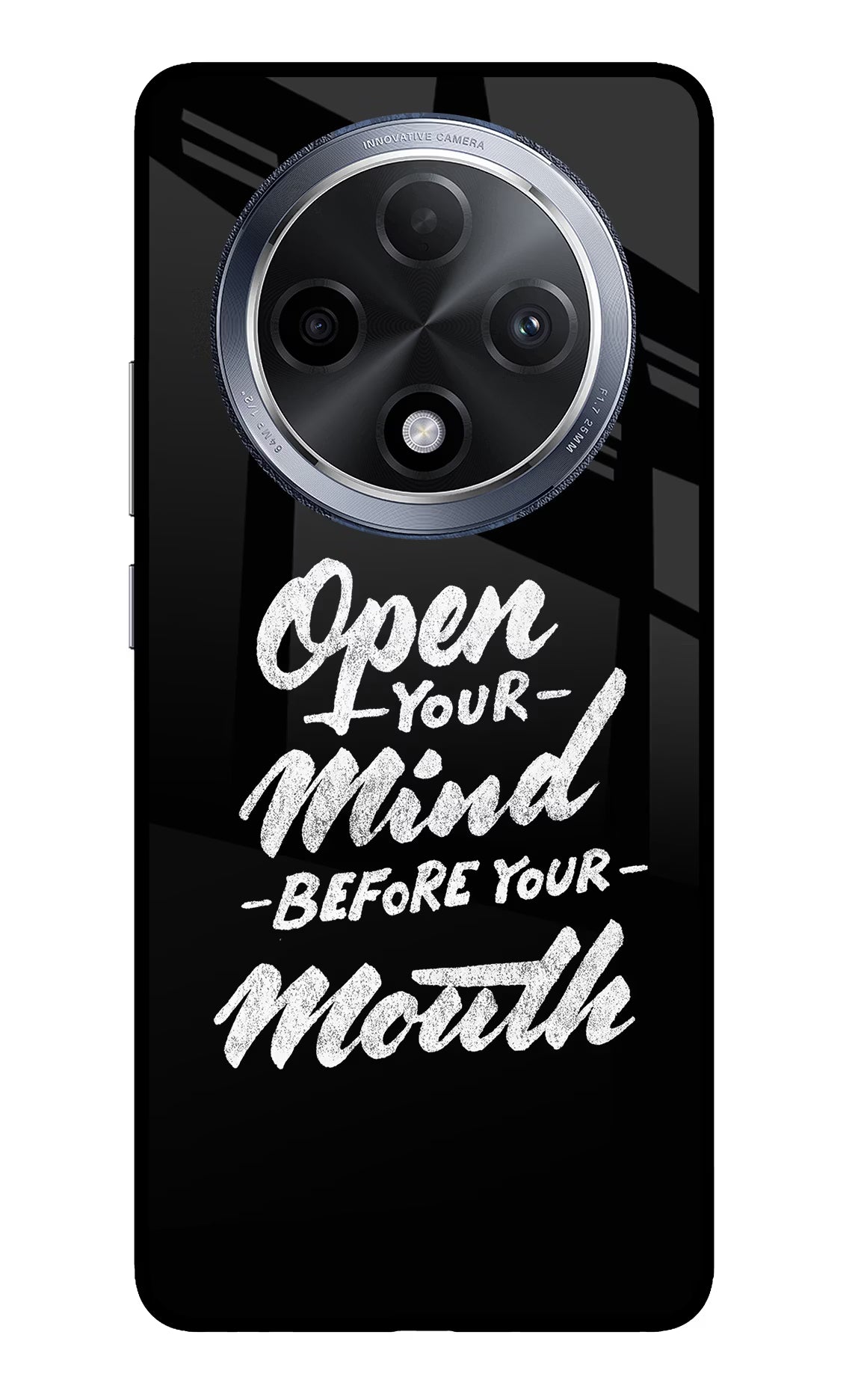 Open Your Mind Before Your Mouth Oppo F27 Pro Glass Case Back Cover by Casekaro