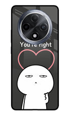 You're Right Oppo F27 Pro Glass Case