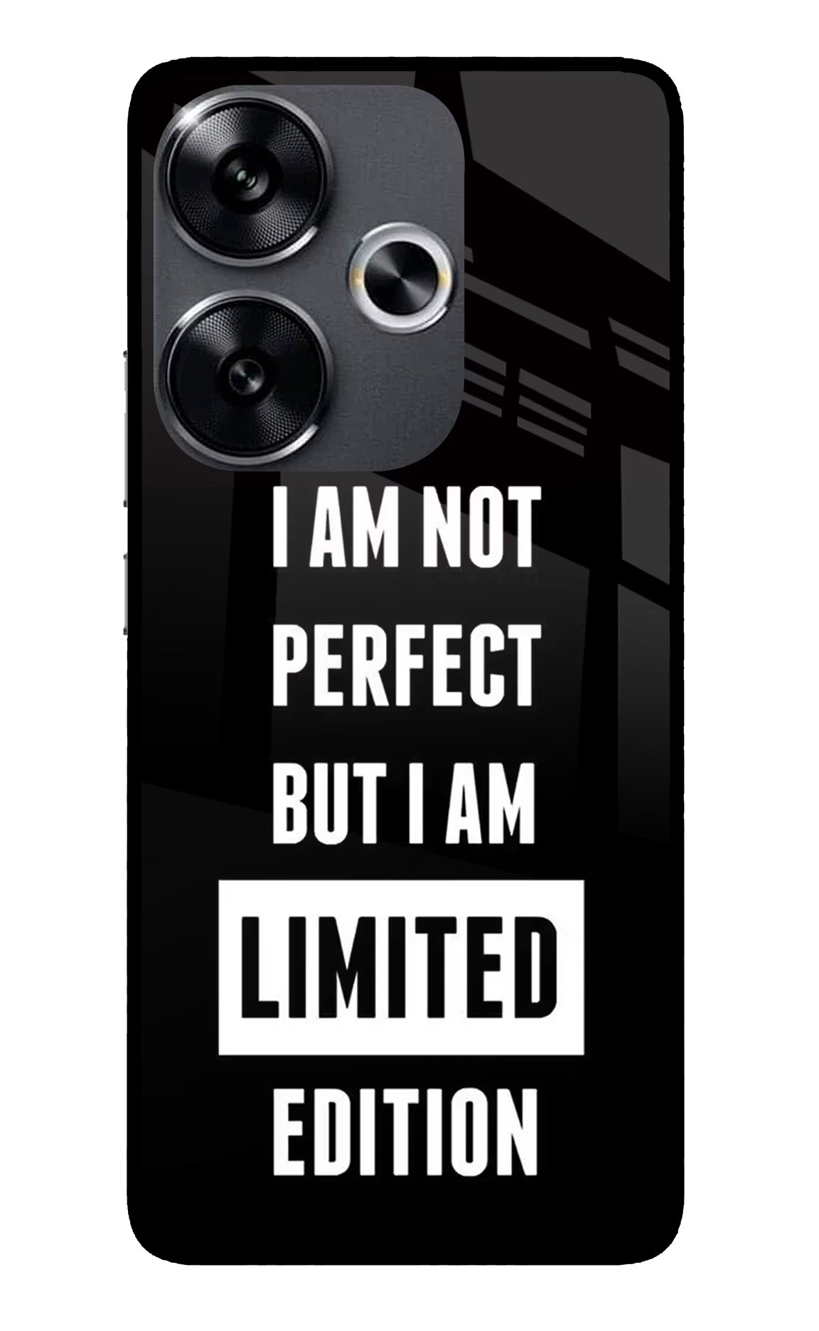 I Am Not Perfect But I Am Limited Edition Poco F6 5G Glass Case