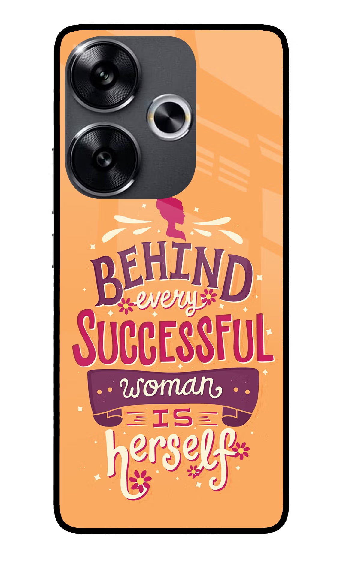 Behind Every Successful Woman There Is Herself Poco F6 5G Glass Case