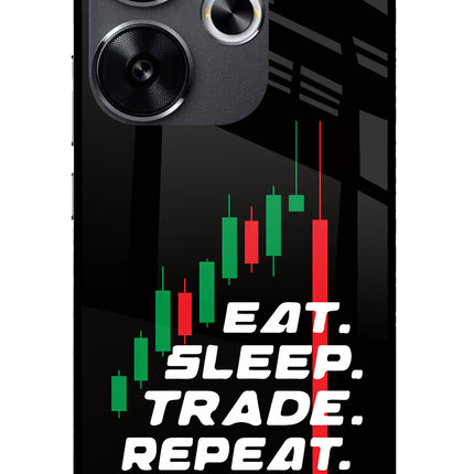 Eat Sleep Trade Repeat Poco F6 5G Glass Case