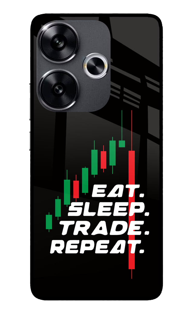 Eat Sleep Trade Repeat Poco F6 5G Glass Case