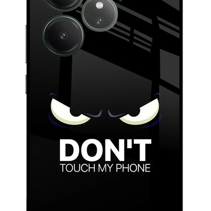 Don'T Touch My Phone Realme GT 6 Glass Case