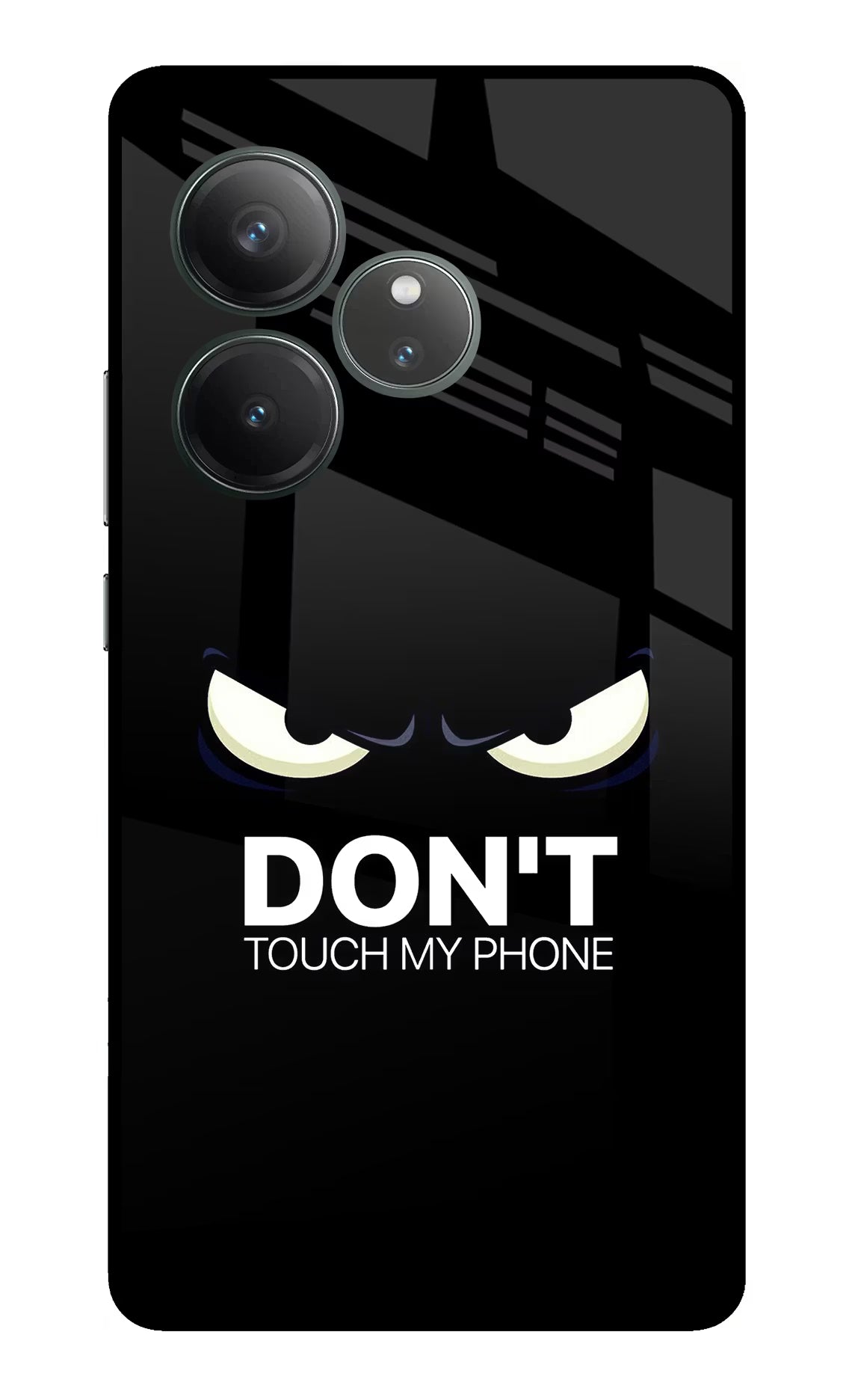 Don'T Touch My Phone Realme GT 6 Glass Case Back Cover by Casekaro