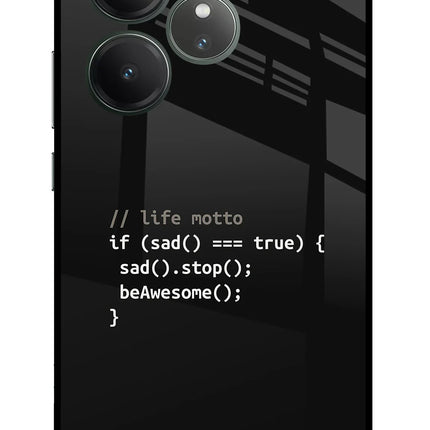 Life Motto Code Realme GT 6 Glass Case