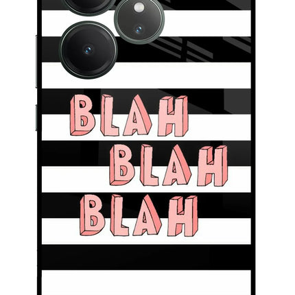 Blah Blah Blah Realme GT 6 Glass Case