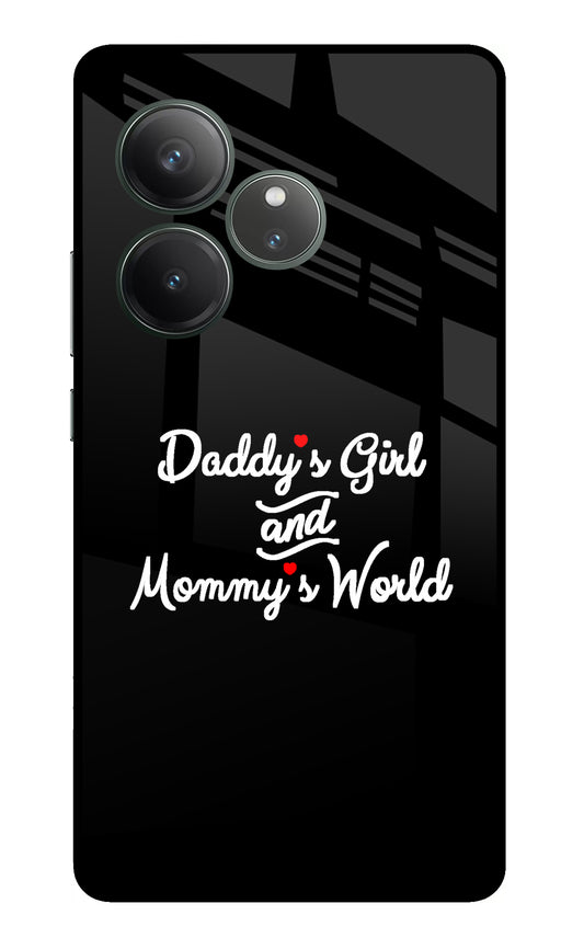 Daddy's Girl and Mommy's World Realme GT 6 Glass Case