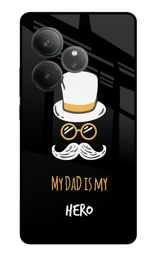 My Dad Is My Hero Realme GT 6 Glass Case