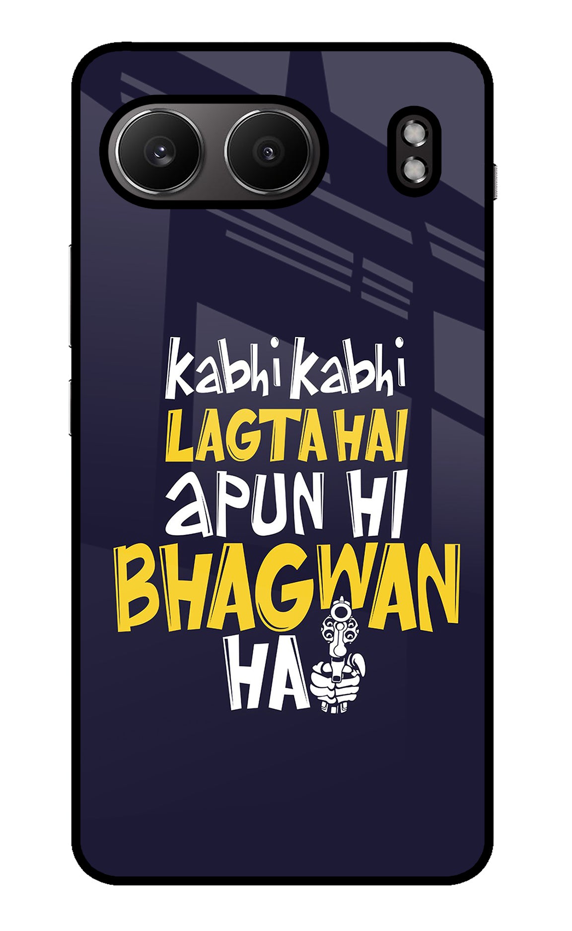 Kabhi Kabhi Lagta Hai Apun Hi Bhagwan Hai OnePlus Nord 4 Back Cover