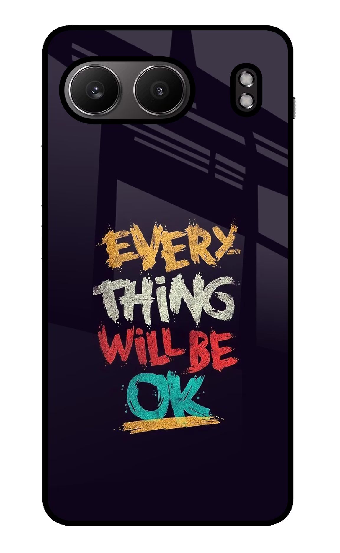 Everything Will Be Ok OnePlus Nord 4 Glass Case Back Cover by Casekaro